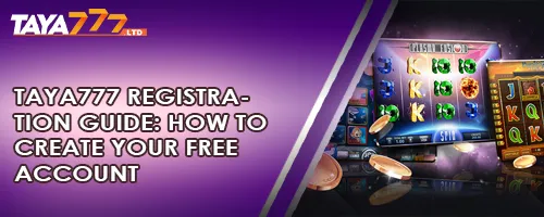 TAYA777 Registration Guide: How to Create Your Free Account